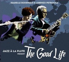 Jazz a la Flute The Good Life