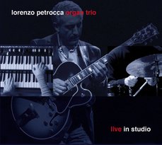 Lorenzo Petrocca Organ Trio live in studio